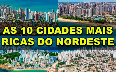 Top 10: Cidades Nordestinas que Dominam a Economia em 2025